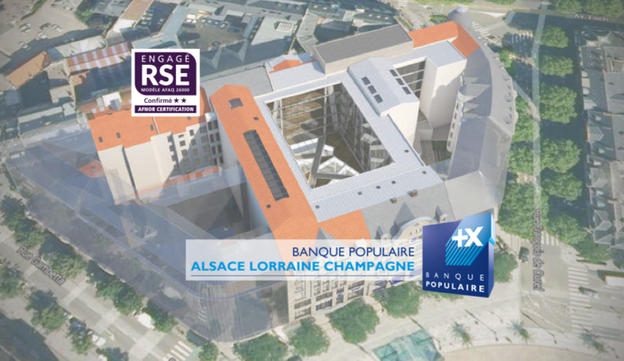 Banque Populaire Alsace Lorraine Champagne OSER LE BÂTIMENT TERTIAIRE DURABLE À 360 DEGRÉS